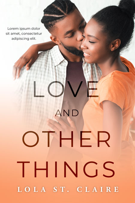 Love and Other Things