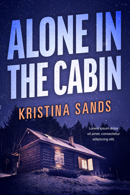 Alone in the Cabin