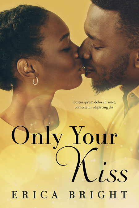 Only Your Kiss