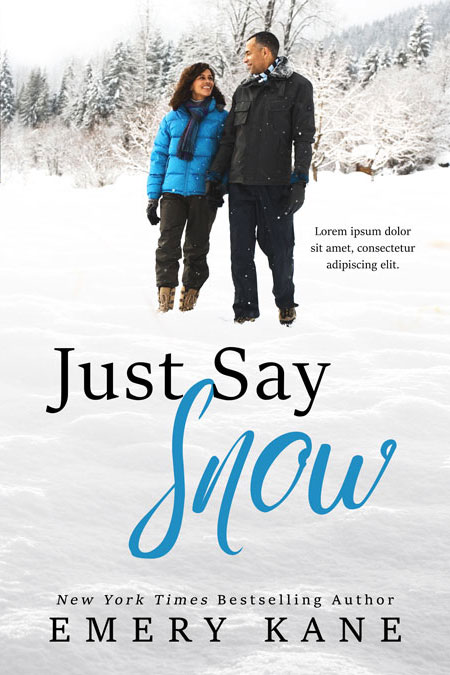 Just Say Snow