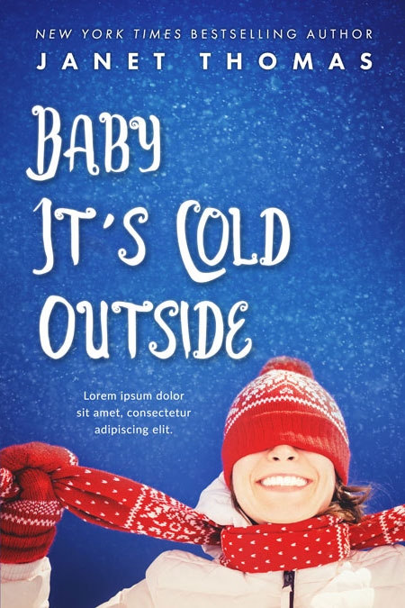 Baby It’s Cold Outside
