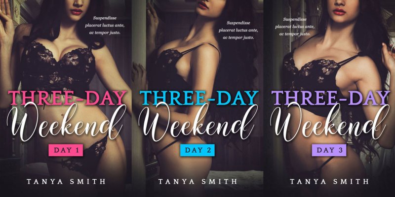 Series: Three-Day Weekend