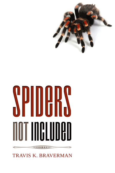 Spiders Not Included