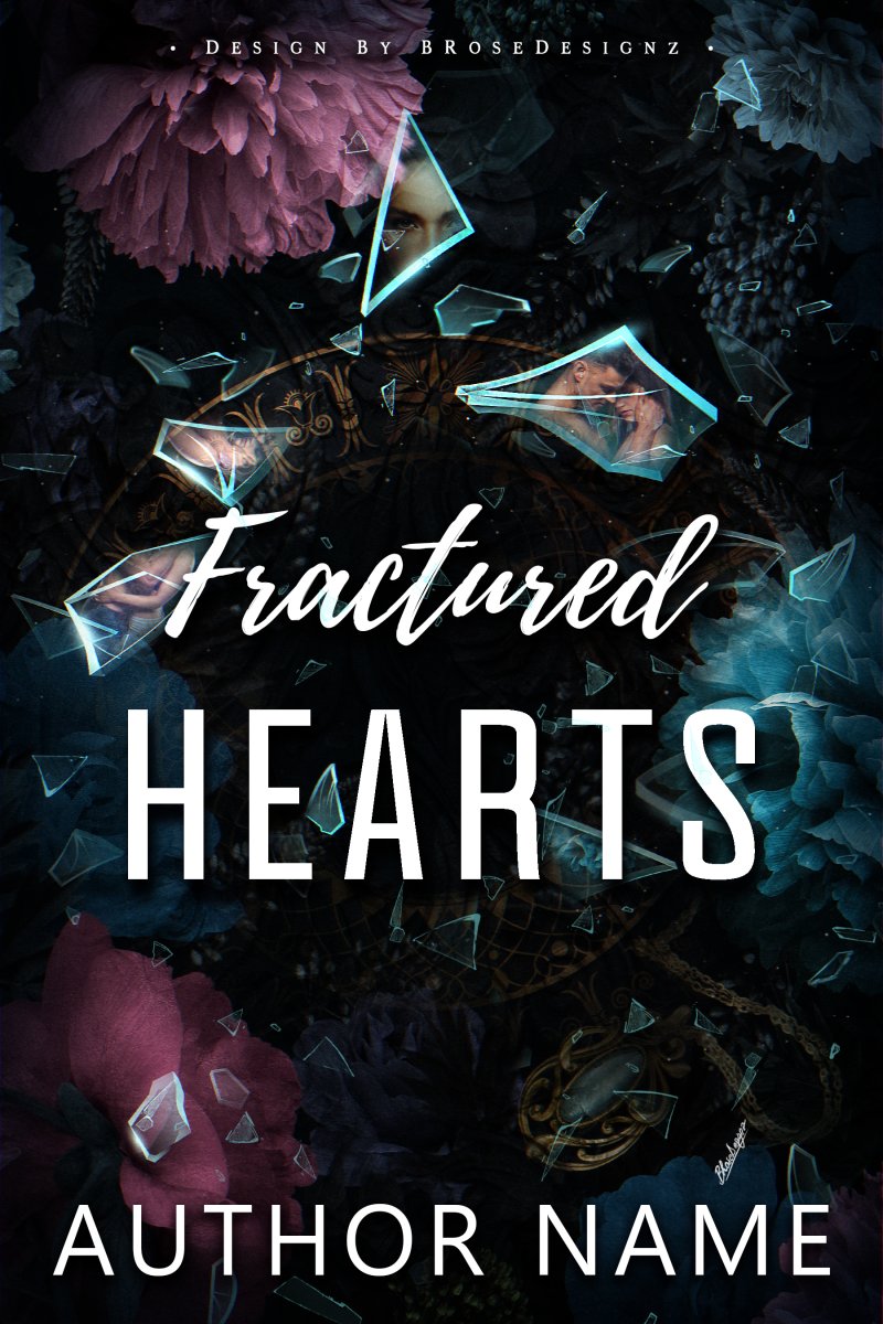 Fractured Hearts