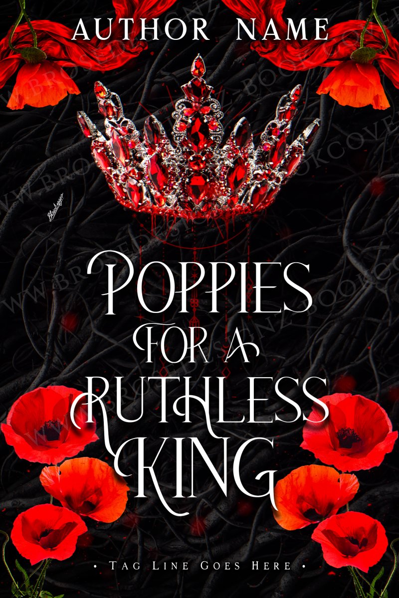 Poppies for a ruthless king-Fantasy Premade book cover