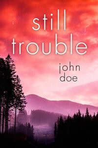 Still Trouble