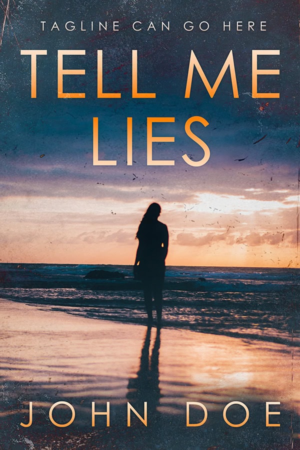 Tell Me Lies