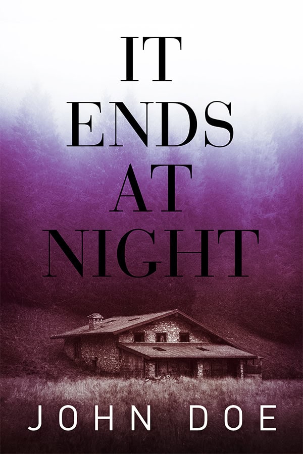 It Ends At Night