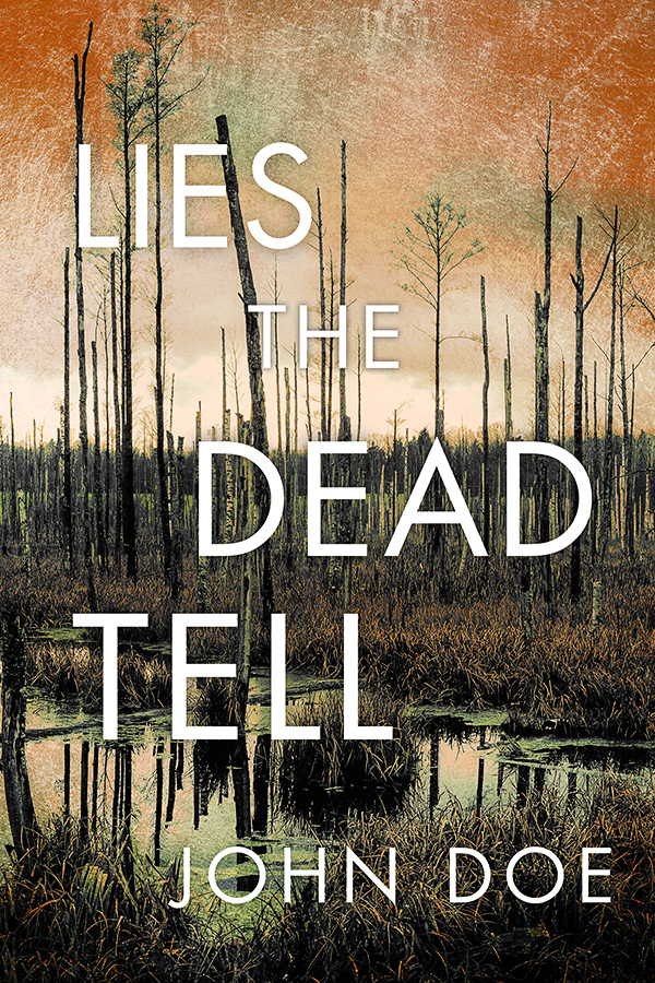 Lies the Dead Tell