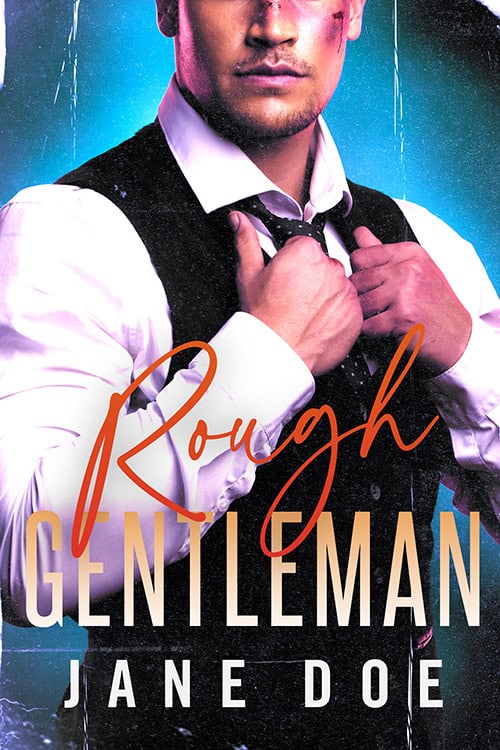 Rough Gentleman