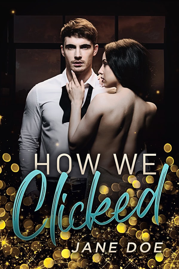 How We Clicked