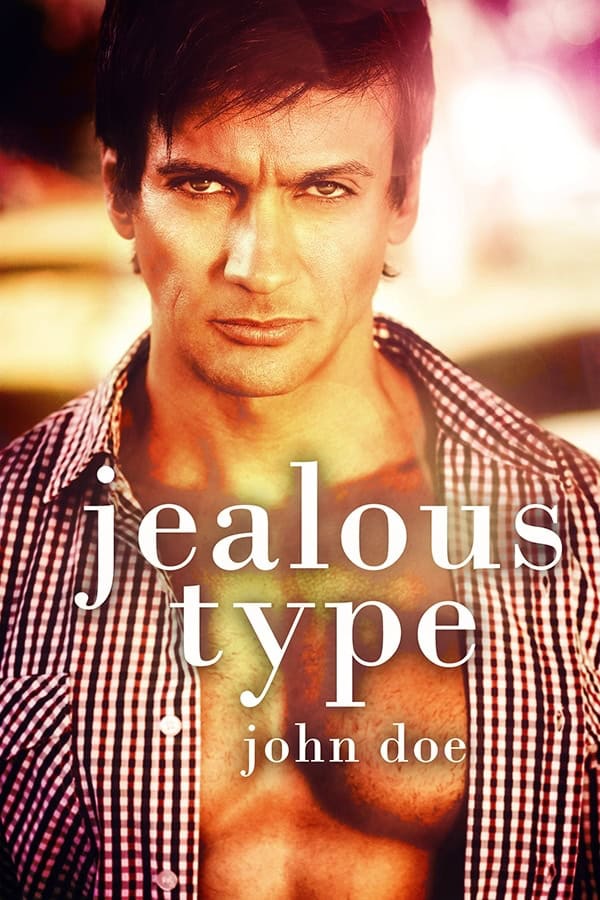Jealous Type