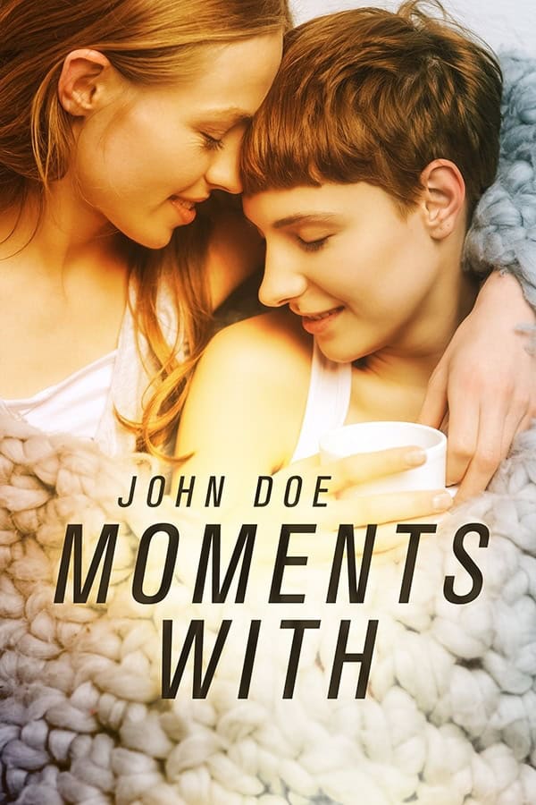 Moments With