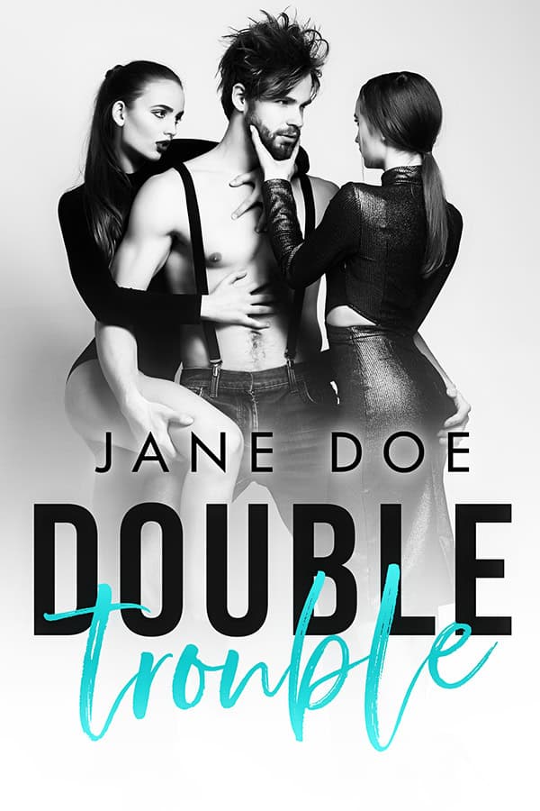 Double Trouble