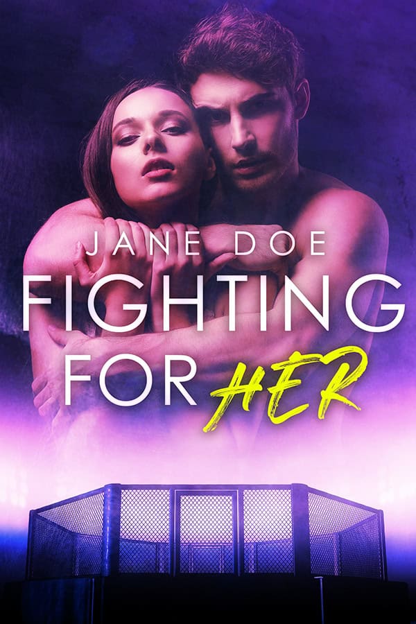 Fighting For Her