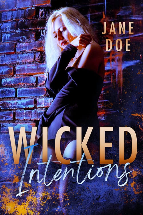 Wicked Intentions