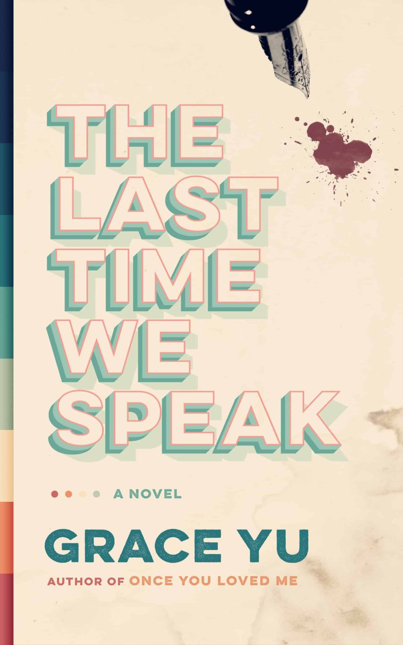 The Last Time We Speak