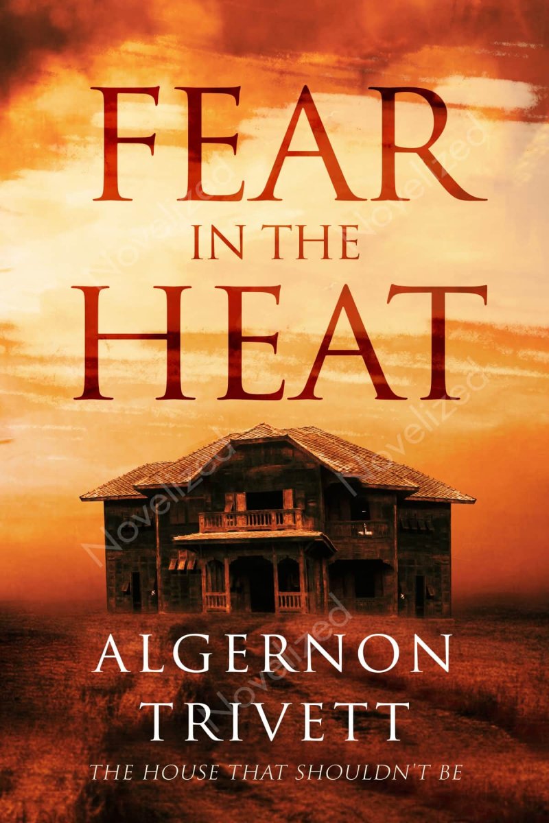 Fear in the Heat