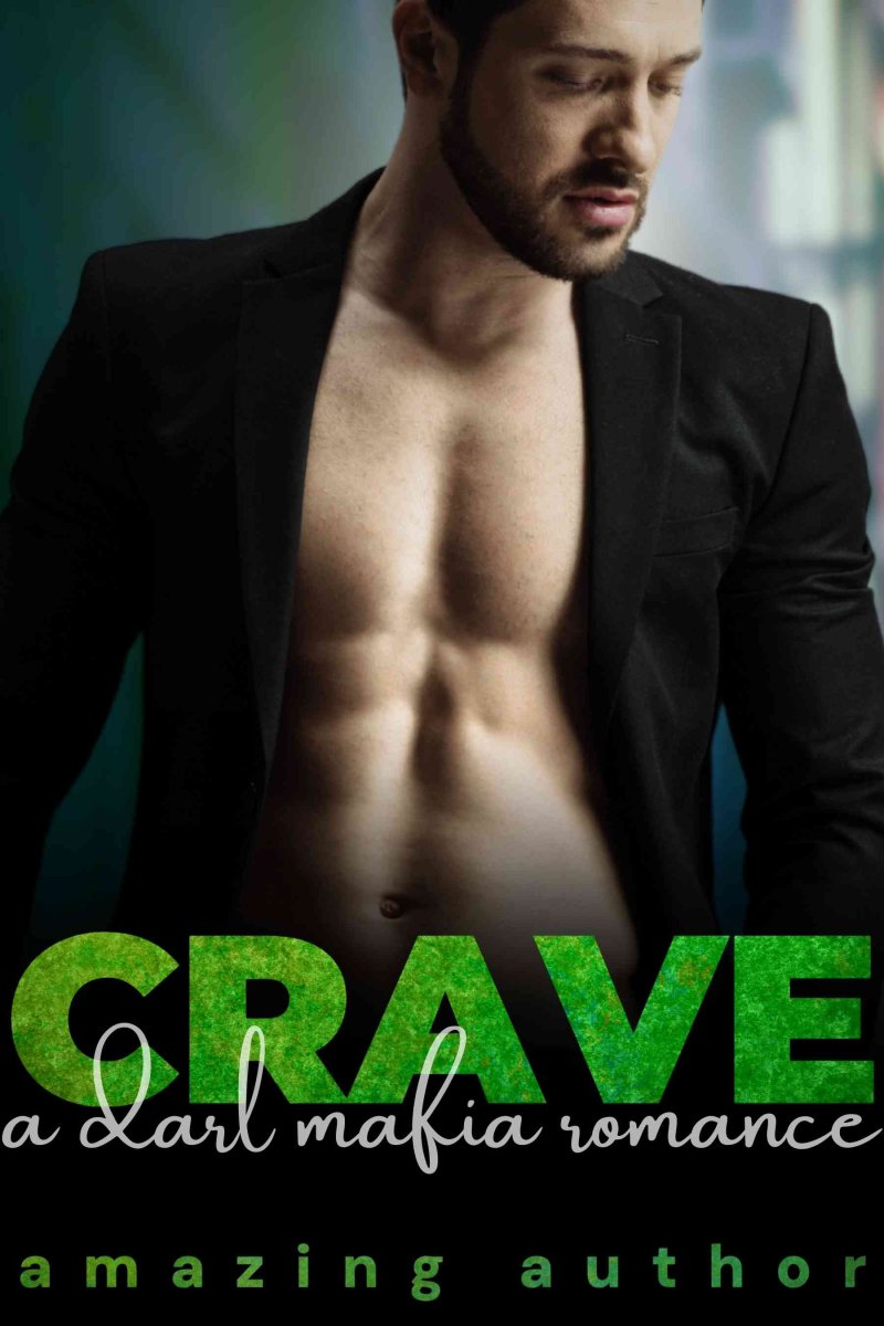 Crave: A Dark Mafia Romance