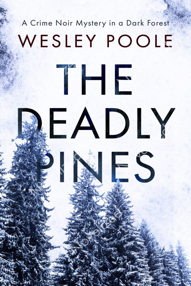 The Deadly Pines