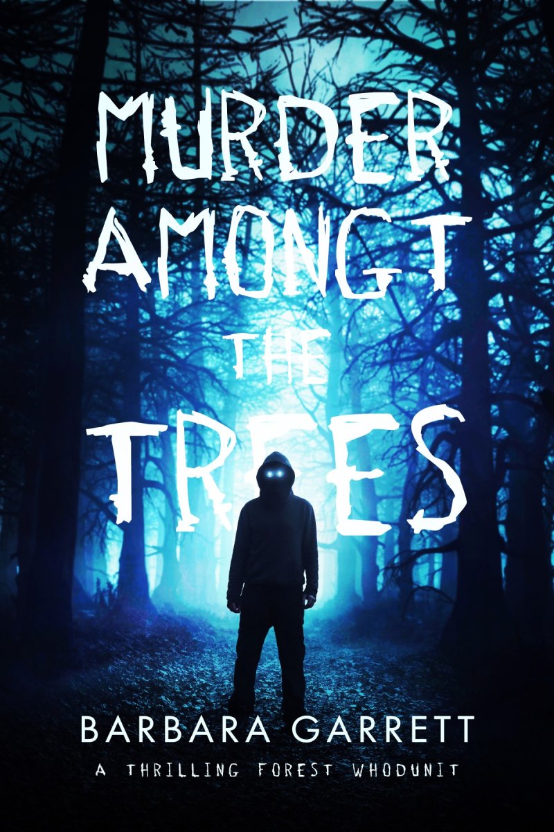 Murder Amongt The Trees