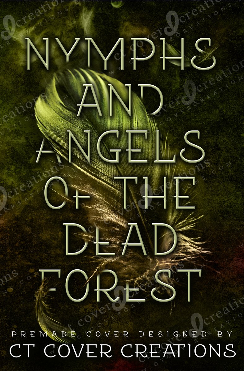 Nymphs And Angels of the Dead Forest