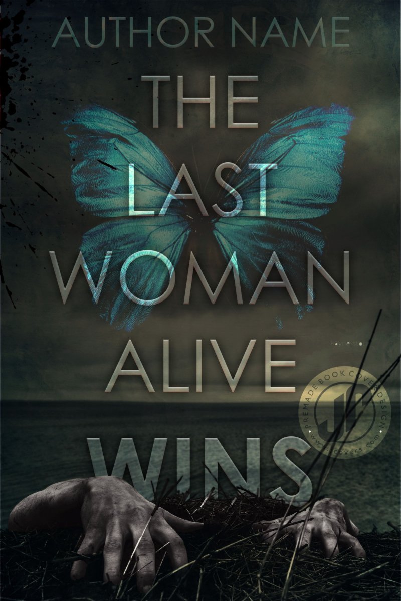 THE LAST WOMAN ALIVE WINS