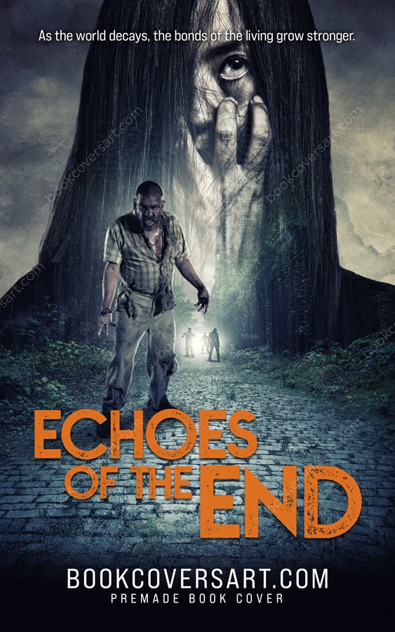 Echoes of the End