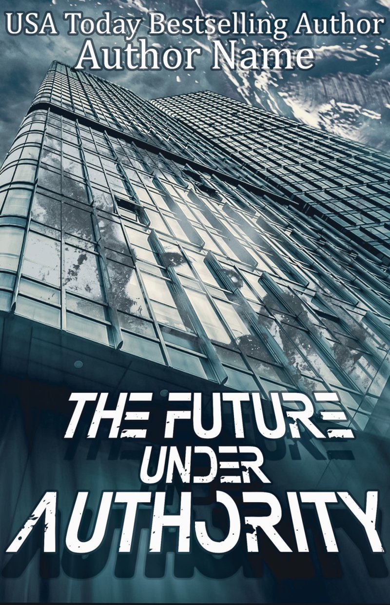 THE FUTURE UNDER AUTHORITY