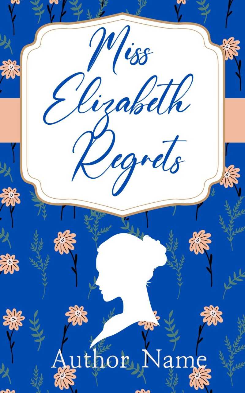 Miss Elizabeth Regrets