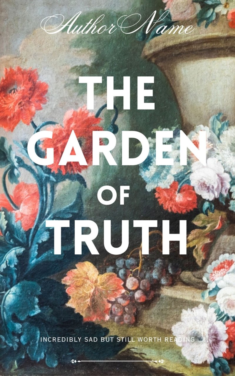 The Garden of Truth