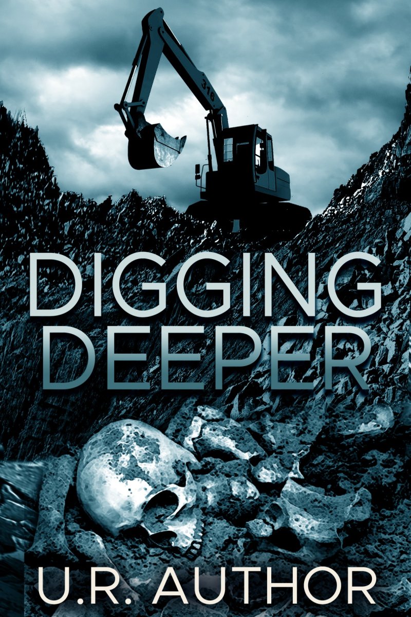 DIGGING DEEPER