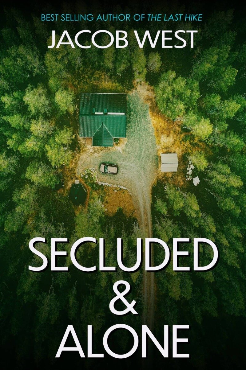 Secluded & Alone