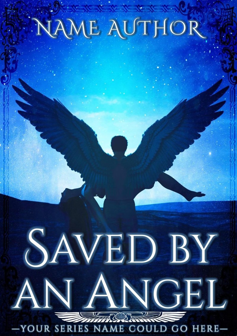 SAVED BY AN ANGEL