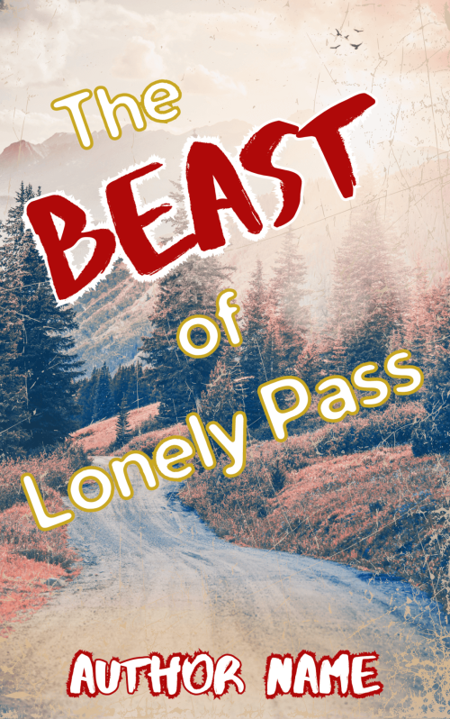 The Beast of Lonely Pass