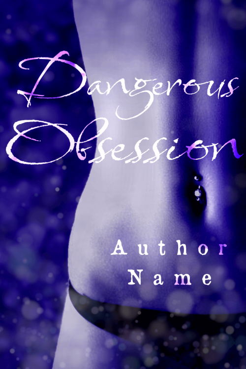 Dangerous Obsession