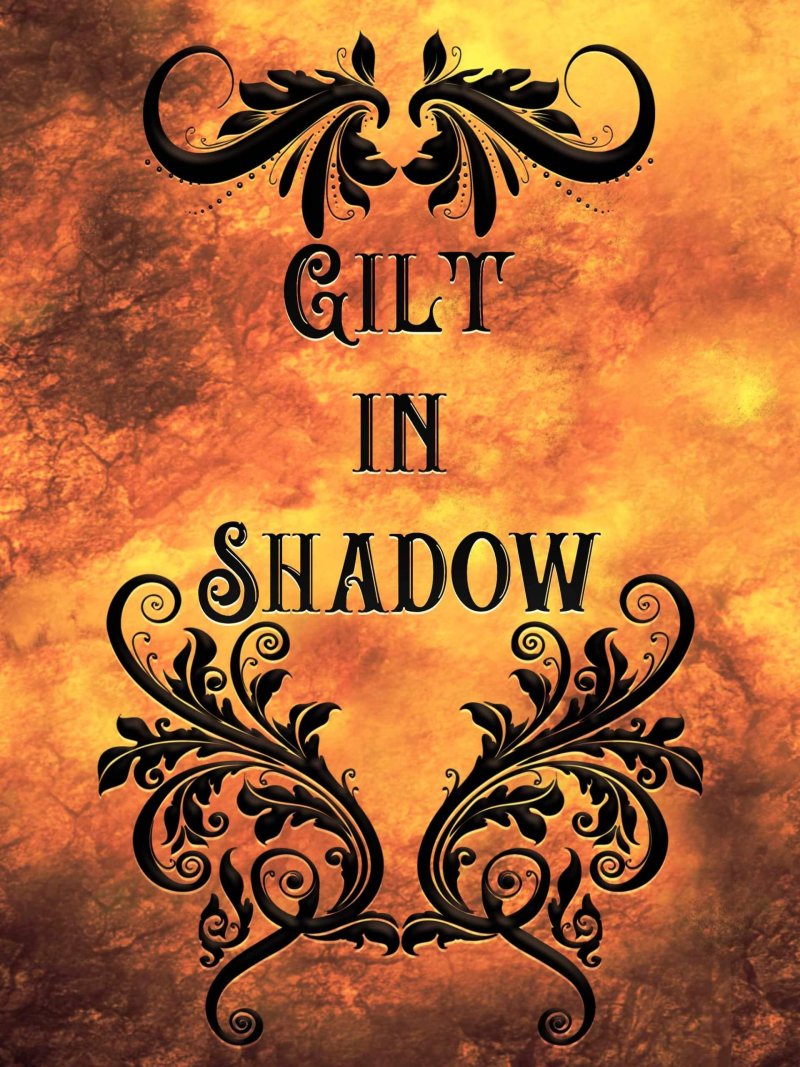 Gilt in Shadow