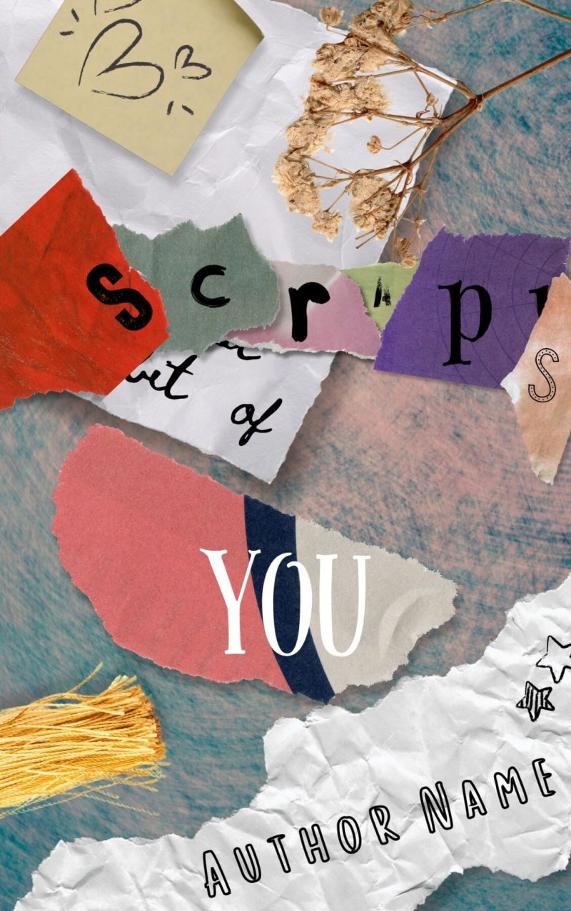 Scraps of You