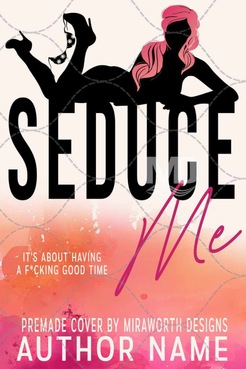 Seduce Me