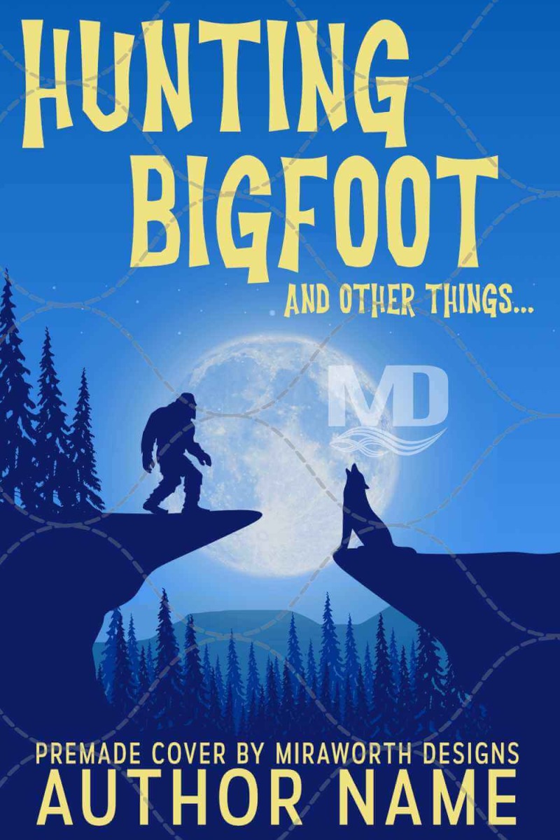 Hunting Bigfoot and Other Things
