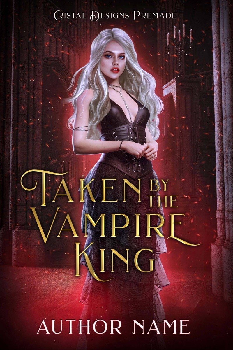 Taken by the Vampire King