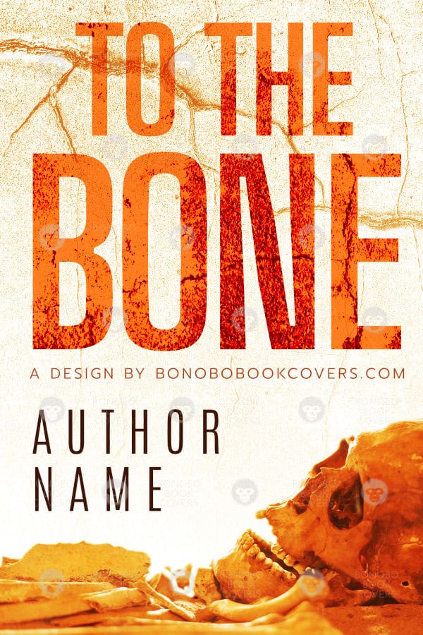 To The Bone