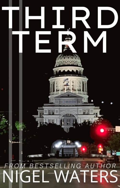 Third Term – Political Thriller Austin Capitol City at Night