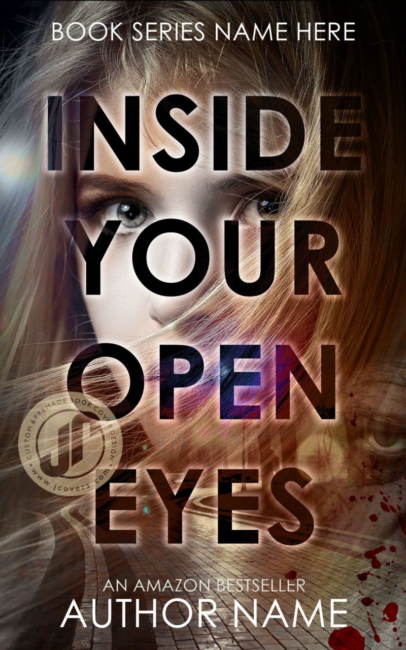 INSIDE YOUR OPEN EYES