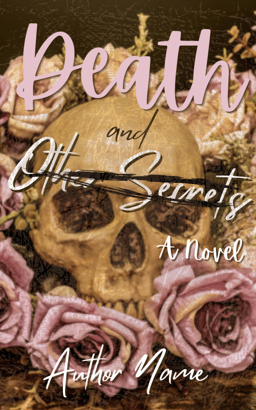 Death and Other Secrets