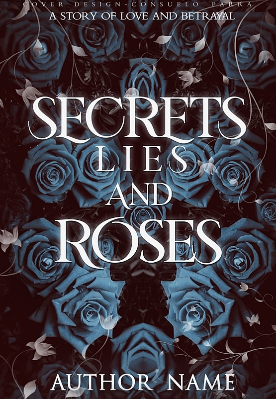 Secrets lies and roses(Ebook and paperback)