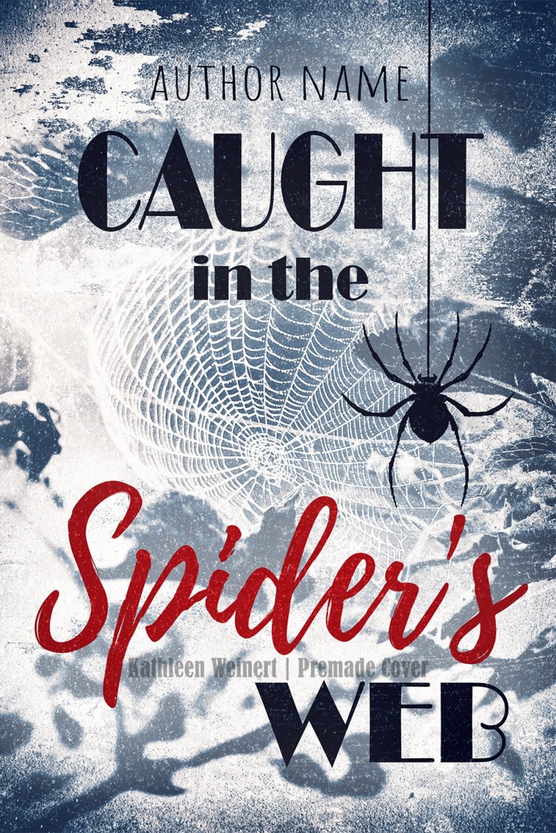Caught in the Spider’s Web – Fantasy / Thriller
