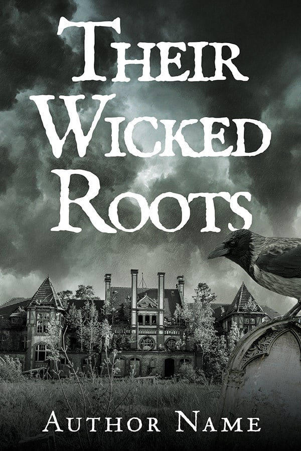 Their Wicked Roots